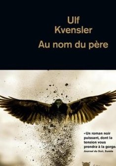 Au nom du père - Ulf Kvensler