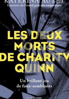 Les Deux morts de Charity Quinn - Katerina Autet 