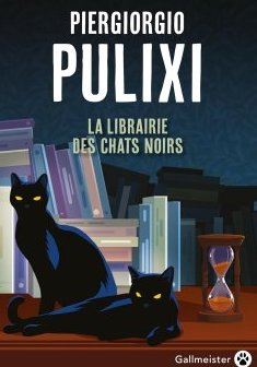 La Librairie des Chats noirs - Piergiorgio Pulixi