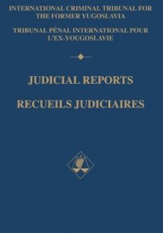 Judicial Reports 2000/ Recueils Judiciaires 2000 - International Criminal Tribunal for the Former Yugoslavia