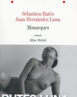 Monarques - Sébastien Rutes 