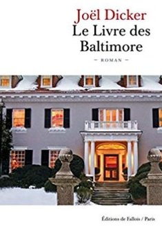 Le Livre des Baltimore - Joël Dicker