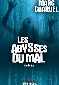 Les abysses du mal - Marc Charuel