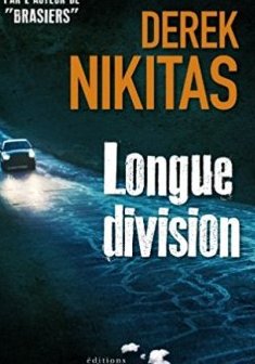 Longue division - Derek Nikitas