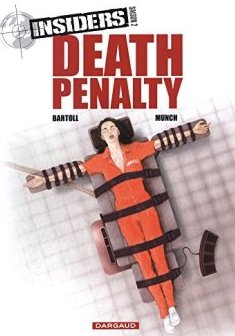 Insiders - Saison 2 - tome 3 - Death penalty - Jean-Claude Bartoll