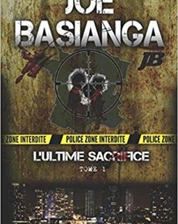 Joe Basianga, l'ultime sacrifice tome 1 - Patrick Armerding 
