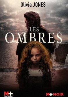 Les ombres - Olivia Jones