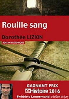 Rouille Sang - Dorothée Lizion