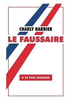 Le faussaire-Charly Barbier 