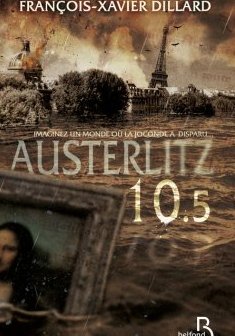 Austerlitz 10.5 - François-Xavier Dillard, Anne-Laure BEATRIX