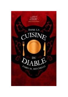 Dans la cuisine du diable - Fabio M. Mitchelli