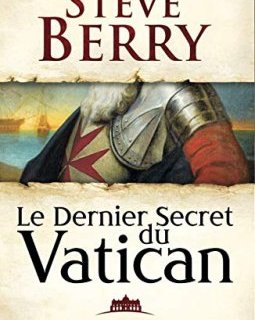 Le Dernier Secret du Vatican - Steve Berry