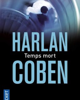 Temps mort - Harlan Coben 