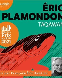 Taqawan - Eric Plamondon - Lu par François-Eric Gendron