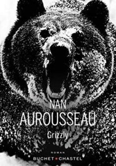 Grizzly - Nan Aurousseau 