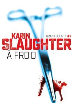 A froid - Karin Slaughter