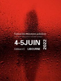 Festival des Littératures policières de Libourne - 4 au 5 juin