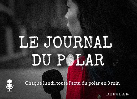 Encore une flopée de prix littéraire et des nouvelles d’American Psycho dans le journal du polar du 28 octobre.