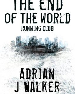 The end of the world - Adrian J Walker