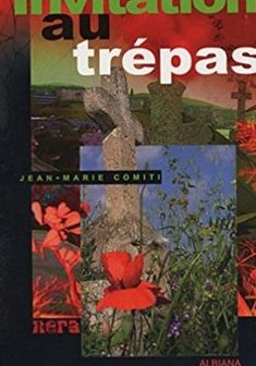 Invitation au trépas - Jean-Marie Comiti