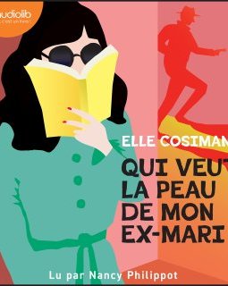 Qui veut la peau de mon ex-mari ? Finlay Donovan est mortelle T2 - Elle Cosimano 