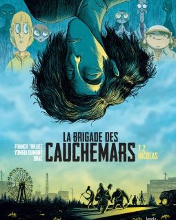 La Brigade des cauchemars Tome 2 : Nicolas - Franck Thilliez - Yomgui Dumont - Drac