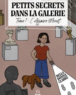 Petits secrets dans la galerie (tome 1) : L'affaire Monet - Clarke Bella Donna