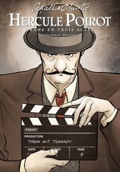 Hercule Poirot : Crime en trois actes - Frédéric Brrémaud et Alberto Zanon