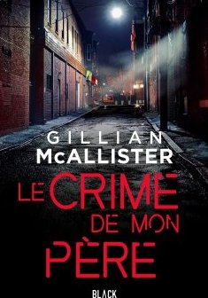 Le crime de mon père - Gillian McAllister