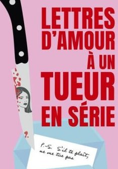 Lettres d'amour à un tueur en série - Tasha Coryell