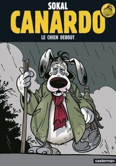 L'Inspecteur Canardo, tome 1 : Le Chien debout