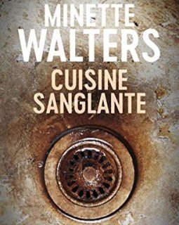 Cuisine sanglante - Minette Walters