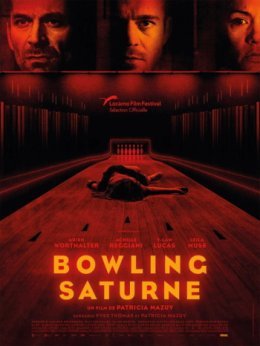 Bowling Saturne : 8 raisons de voir le thriller de Patricia Mazuy