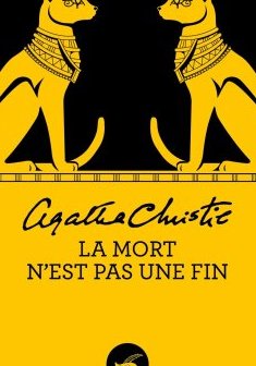 La mort n'est pas une fin - Agatha Christie