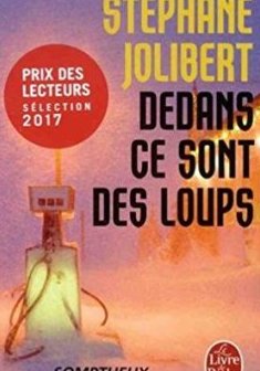 Dedans, ce sont des loups - Stephane Jolibert