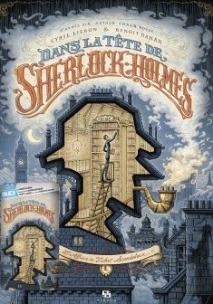 Dans la tête de Sherlock Holmes (tome 1) + Unlock ! Short adventures