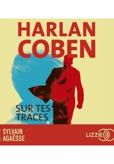 Sur tes traces (audio) - Harlan Coben