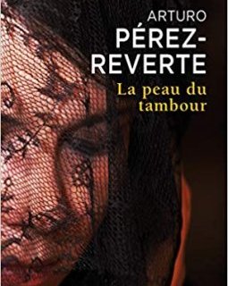 La Peau du tambour - Arturo Pérez-Reverte