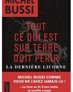 La Dernière licorne, le roman secret de Michel Bussi