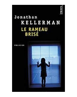 Le rameau brisé - Jonathan Kellerman