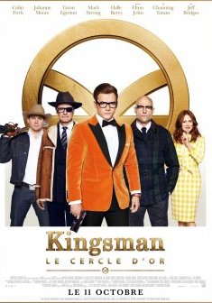 Kingsman : Le Cercle d'or - Matthew Vaughn