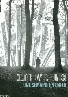 Une semaine en enfer - Matthew F. Jones