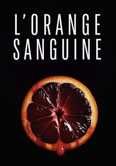 L'orange sanguine - Laurant Fréour