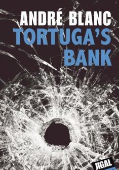 Tortuga's Bank - André Blanc