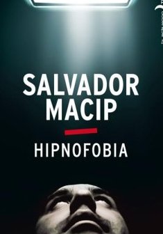 Hipnofobia - Salvador Macip