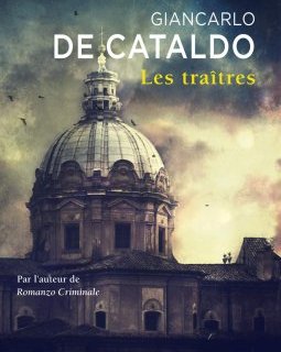 Les traîtres - Giancarlo De Cataldo 