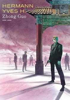 Zhong Guo - tome 1 - Zhong Guo (Réédition) - Yves H.