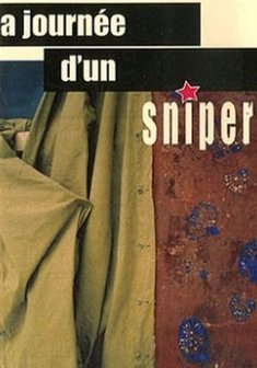 La journée d'un sniper - Sonja Delzongle
