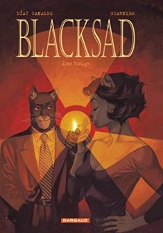 Blacksad, tome 3 : Âme rouge - Juan Díaz Canales - Juanjo Guarnido