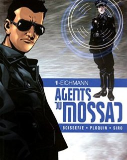 Agents du Mossad Tome 1 - Eichmann